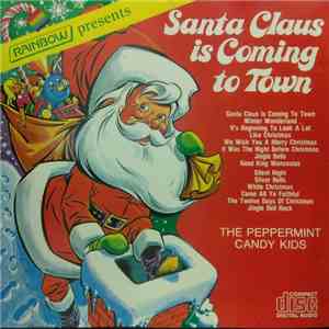 Peppermint Candy Kids - Santa Claus Is Coming To Town download flac mp3
