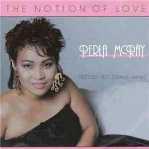Perla McRay - The Notion Of Love / Restless Feet download flac mp3
