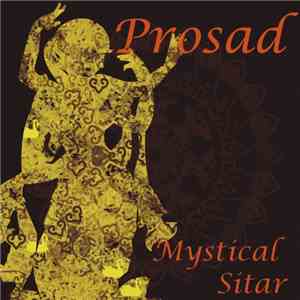 Prosad  - Mystical Sitar download flac mp3