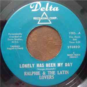 Ralphie & The Latin Lovers - Lonely Has Been My Day download flac mp3