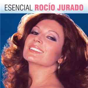 Rocio Jurado - Esencial download flac mp3