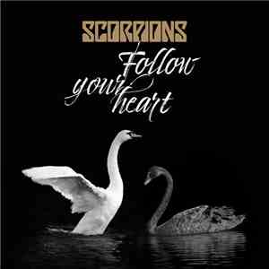 Scorpions - Follow Your Heart download flac mp3