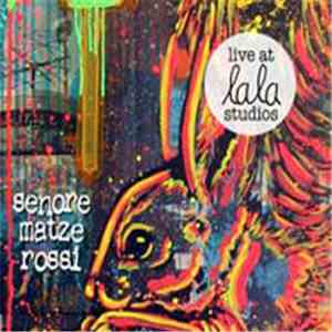 Senore Matze Rossi - Live At Lala Studios download flac mp3