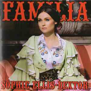 Sophie Ellis-Bextor - Familia download flac mp3