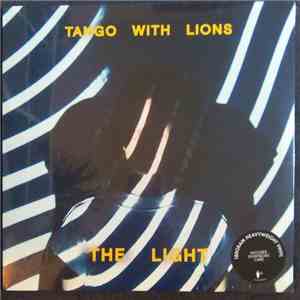 Tango With Lions - The Light download flac mp3