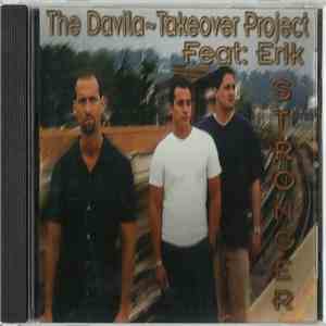 The Davila-Takeover Project featuring Erik  - Stronger download flac mp3