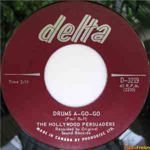 The Hollywood Persuaders - Agua Caliente / Drums A-Go-Go download flac mp3