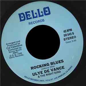 Ulye De Vance & The Right Kind - Please Don't Leave Me (This Way) / Rocking Blues download flac mp3