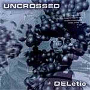 Uncrossed - DELetio download flac mp3