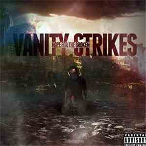 Vanity Strikes - Hope For The Broken download flac mp3