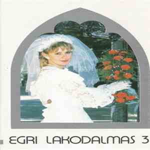 Various - Egri Lakodalmas 3. download flac mp3