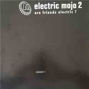 Various - Electric Mojo 2 - Are Friends Electric ? download flac mp3