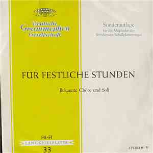 Various - Für Festliche Stunden (Bekannte Chöre Und Soli) download flac mp3