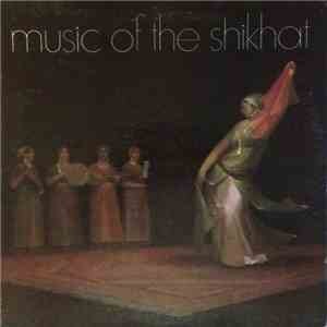 Various - Music Of The Shikhat And Dance Music Of Tunisia download flac mp3