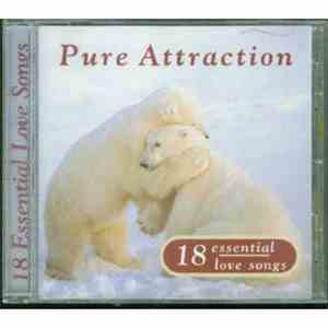 Various - Pure Attraction - 18 Essential Love Songs download flac mp3
