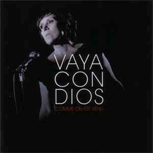Vaya Con Dios - Comme On Est Venu... download flac mp3
