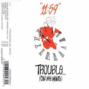 11:59 - Trouble (On My Mind) download flac mp3