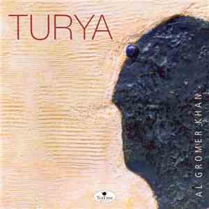 Al Gromer Khan - Turya download flac mp3