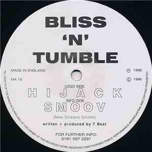 Bliss 'n' Tumble - Hijack / Smoov download flac mp3