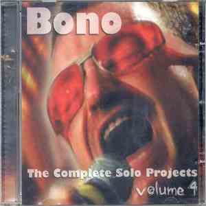 Bono - The Complete Solo Projects (Volume 4) download flac mp3