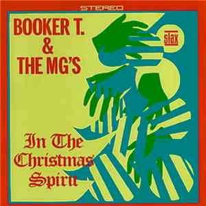Booker T. & The MG's - In The Christmas Spirit download flac mp3