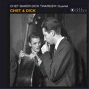 Chet Baker & Dick Twardzik Quartet - Chet & Dick download flac mp3