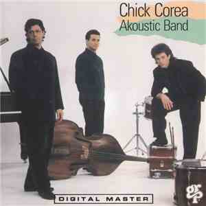 Chick Corea Akoustic Band - Chick Corea Akoustic Band download flac mp3