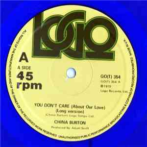 China Burton - You Don't Care (About Our Love) download flac mp3
