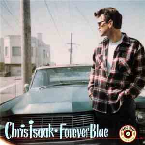 Chris Isaak - Forever Blue download flac mp3