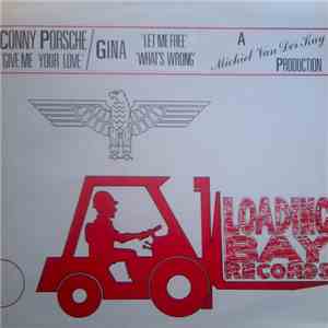 Conny Porsche / Gina - Give Me Your Love / Let Me Free / What's Wrong download flac mp3