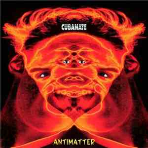 Cubanate - Antimatter download flac mp3