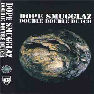 Dope Smugglaz - Double Double Dutch download flac mp3