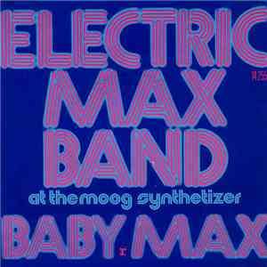 Electric Max Band - Max On My Mind download flac mp3