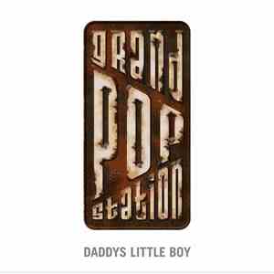 Grand Pop Station - Daddys Little Boy download flac mp3