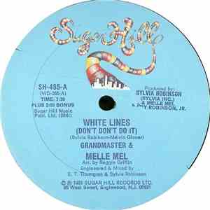 Grandmaster & Melle Mel - White Lines (Don't Don't Do It) / Melle Mel's Groove download flac mp3