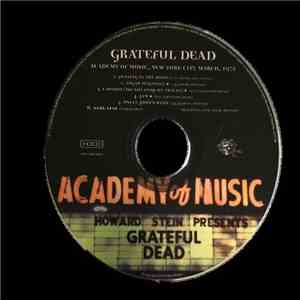 Grateful Dead - Academy Of Music, New York City March, 1972 download flac mp3