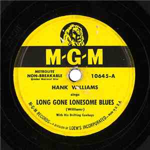 Hank Williams With His Drifting Cowboys - Long Gone Lonesome Blues / My Son Calls Another Man Daddy download flac mp3