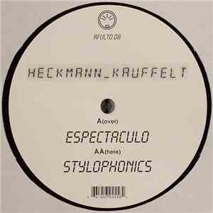 Heckmann_Kauffelt - Espectaculo / Stylophonics download flac mp3