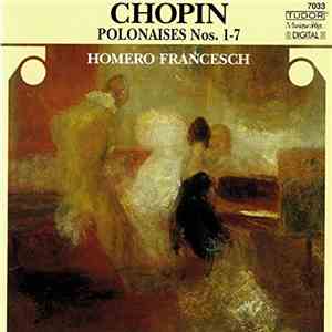 Homero Francesch - Chopin: Polonaises Nos. 1-7 download flac mp3