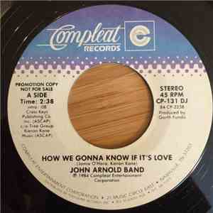 John Arnold Band - How We Gonna Know If It's Love download flac mp3