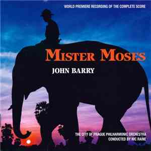 John Barry - Mister Moses (World Premiere Recording Of The Complete Score) flac mp3 download