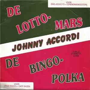 Johnny Accordi - De Lotto-Mars / De Bingo-Polka download flac mp3
