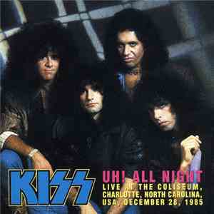 Kiss - Uh! All Night download flac mp3