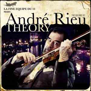 La Fine Équipe Du 11 - The Volume 02 : André Rieu Theory download flac mp3