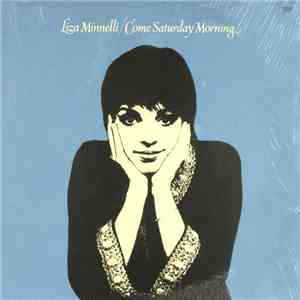 Liza Minnelli - Come Saturday Morning download flac mp3