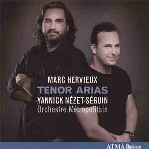 Marc Hervieux, Yannick Nézet-Séguin - Tenor Arias download flac mp3