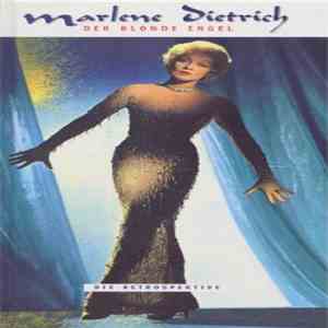 Marlene Dietrich - Der Blonde Engel - Die Retrospektive download flac mp3