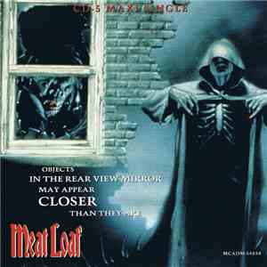 Meat Loaf - Objects In The Rear View Mirror May Appear Closer Than They Are download flac mp3