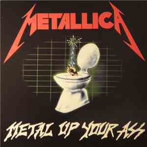 Metallica - Metal Up Your Ass download flac mp3