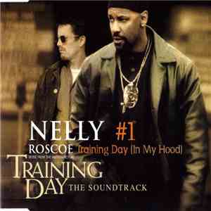 Nelly / Roscoe - #1 / Training Day (In My Hood) download flac mp3